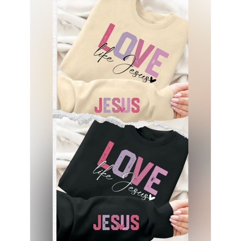 Love Like Jesus Sweatshirt Bundle